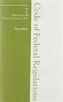2009 07 CFR 300-399 (Department of Agriculture)