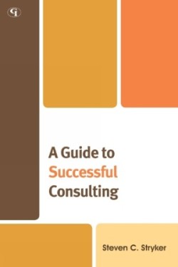 Guide to Successful Consulting