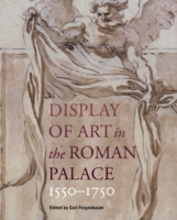 Display of Art in Roman Palace, 1550-1750