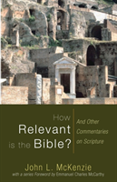 How Relevant is the Bible?