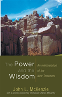 Power and the Wisdom