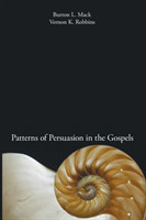 Patterns of Persuasion in the Gospels