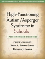 High-Functioning Autism/Asperger Syndrome in Schools