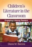 Barone, Diane M. - Children's Literature in the Classroom Engaging Lifelong Readers