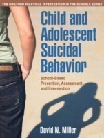 Child and Adolescent Suicidal Behavior School-Based Prevention, Assessment, and Intervention