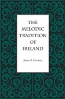 MELODIC TRADITION OF IRELAND