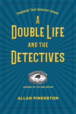 Double Life and the Detectives