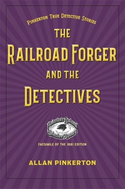 Railroad Forger and the Detectives