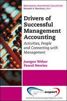 Drivers of Successful Management Accounting: Activities, People and Connecting with Management