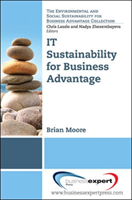 IT Sustainability for Business Advantage