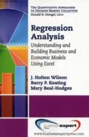 Regression Analysis: Understanding and Building Business and Economic Models Using Excel