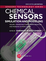 Chemical Sensors: Simulation and Modeling - Volume 1: Microstructural Characterization and Modeling of Metal Oxides