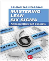 Mastering Lean Six Sigma Black Belt