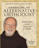 Embracing an Alternative Orthodoxy Participant's Workbook