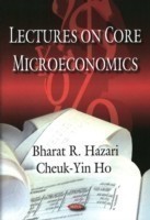 Lectures on Core Microeconomics