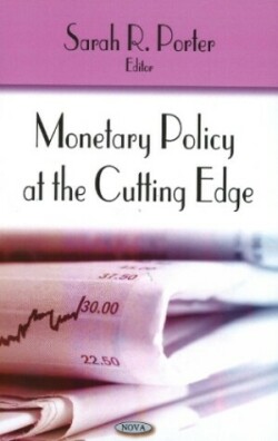 Monetary Policy at the Cutting Edge