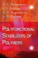 Polyfunctional Stabilizers of Polymers
