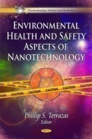 Environmental Health & Safety Aspects of Nanotechnology