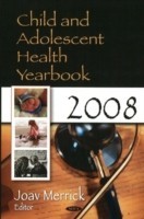 Child & Adolescent Health Yearbook 2008