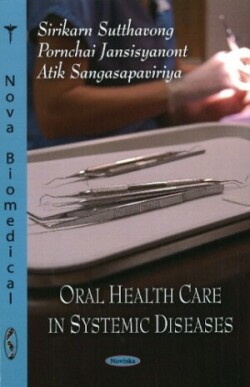 Oral Health Care in Systemic Diseases