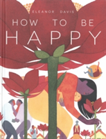 How To Be Happy