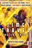 Time Travel: Recent Trips