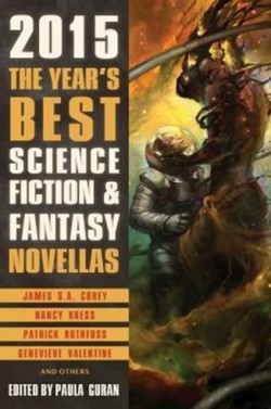 Year's Best Science Fiction & Fantasy Novellas 2015