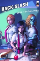 Hack/Slash Volume 10: Dead Celebrities