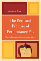 Peril and Promise of Performance Pay