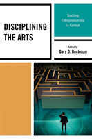 Disciplining the Arts Teaching Entrepreneurship in Context