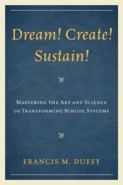 Dream! Create! Sustain!