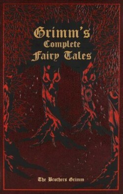 Grimm's Complete Fairy Tales ( Leather-Bound Classics )