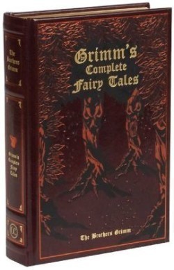 Grimm's Complete Fairy Tales ( Leather-Bound Classics )