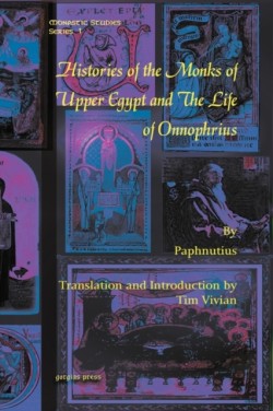 Histories of the Monks of Upper Egypt and The Life of Onnophrius