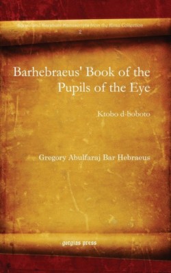 Barhebraeus' Book of the Pupils of the Eye