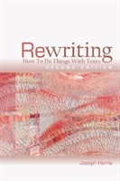 Rewriting How to Do Things with Texts, Second Edition