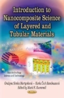 Introduction to Nanocomposite Science of Layered & Tubular Materials