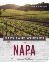 Back Lane Wineries of Napa, Second Edition