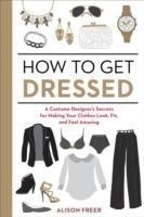 How to Get Dressed