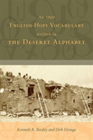 1860 English-Hopi Vocabulary Written in the Deseret Alphabet