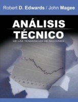 Analisis Tecnico de Las Tendencias de Acciones / Technical Analysis of Stock Trends (Spanish Edition)