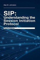 SIP - Understanding the Session Initiation Protocol 4th Edition