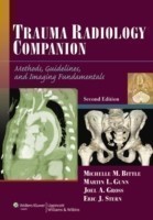 Trauma Radiology Companion - Methods, Guidelines, Imaging Fundamentals