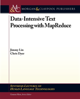 Data-Intensive Text Processing with MapReduce