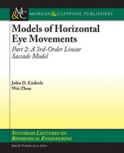 Models of Horizontal Eye Movements, Part II