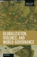 Globalization, Violence And World Governance
