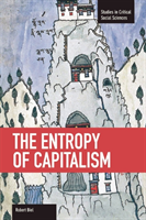 Entropy Of Capitalism