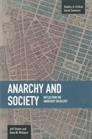 Anarchy And Society: Reflections On Anarchist Sociology