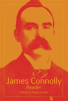 James Connolly Reader