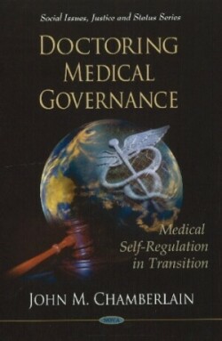 Doctoring Medical Governance